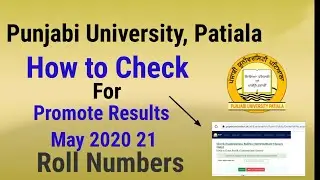How to Check May 2020 21 Promote Results Roll No Online pupexams Punjabi University Patiala New