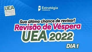 Revis&atilde;o de V&eacute;spera UEA 2022