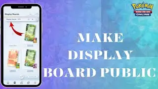 How to Make Display Board Public in Pokemon TCG 2024 | Showcase Your Style