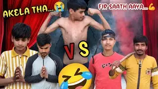 Ekela Tha Fir Sath aaya😱 !! ARMAN !! TARUN !! AJAY LAKKHA!! ANKUSH !!