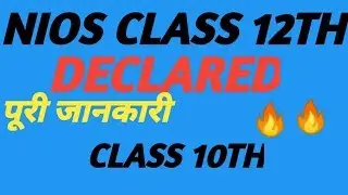 NIOS CLASS 12TH Result Declared, Class 10th Result 2019
