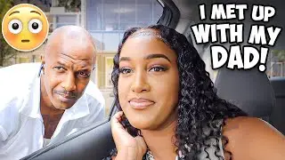 I MET UP WITH MY DAD FOR THE FIRST TIME... CANT BELIEVE HE SAID THIS!