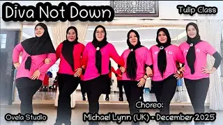 Diva Not Down Line Dance | Tulip Class | Choreo:Michael Lynn&nbsp;(UK) - December 2025