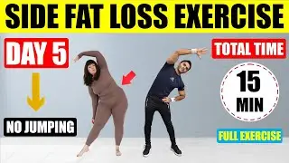 Day 5 | Side Fat Loss Exercise | Love Handles Fat Burning Exercises | 15 minutes | No Jumping