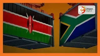 Kenya and South Africa seek to unlock trade and investment opportunities