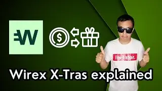 Wirex X-Tras program explained