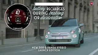 FIAT | New 500 and Panda Hybrid - Charging batteries during braking and deceleration