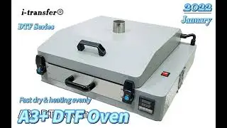 i-Transfer A3+ DTF pet film curing oven device