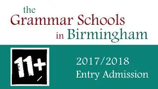 Grammar Schools in Birmingham - 11+ Entry Admission