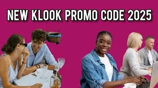 Klook Promo Code 2025 | Klook Coupon Code 2025 | Klook Discount Code