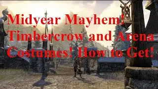 ESO Midyear Mayhem! Timbercrow and Arena Gladiator Costume! How to Get it!
