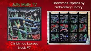 Набор для вышивания Christmas Express Wall Hanging Block #7, мастер-класс по машинной вышивке, би...