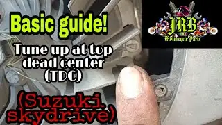 Suzuki skydrive ( basic guide sa pag tune up at TDC or top dead center)