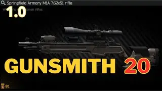 Руководство по сборке M1A от GUNSMITH, часть 20 | Escape From Tarkov 1.0: быстро и легко