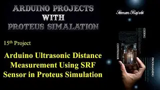 Arduino Ultrasonic Distance Measurement Using SRF Sensor in Proteus Simulation