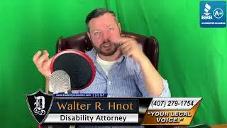 Top 2 things to win disability benefits?  Lawyer Walter Hnot