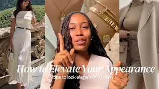 How to actually elevate your appearance and look put together in 2025