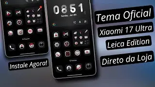 Surreal! Tema Oficial HOS 3 Leica Edition Xiaomi 17 Ultra Em Qualquer Xiaomi - Instale Agora