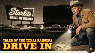 Tales of the Texas Rangers: DRIVE IN | Joel McCrea (Sept 14, 1952)