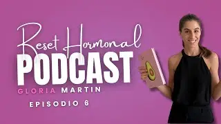 Episodio 6 | Hormonas, H&aacute;bitos y liderazgo personal: la historia real de Andre