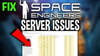 Space Engineers &ndash; How to Fix Can't Connect to Server &ndash; Complete Tutorial