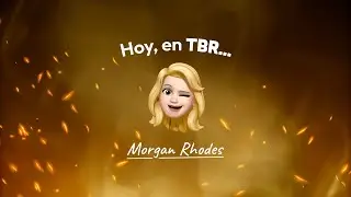 Saludo de Morgan Rhodes - Ecos y Llamas | Editorial TBR