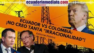ECUADOR VS COLOMBIA: ¡NO CREO TANTA 