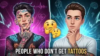 Psychology of People Who Don&rsquo;t Get Tattoos🤔