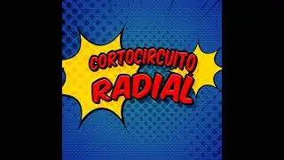 Cortocircuito radial episodio 1