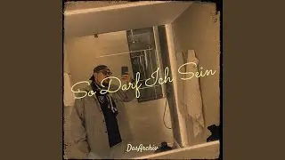 So Darf Ich Sein
