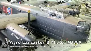 Avro Lancaster Mk.X, KB889 - 428 'Ghost' Squadron, Royal Canadian Air Force - IWM Duxford