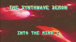 INTO THE MIND I - #newwave #outrun #synthwave #vaporwave #retrowave #art #psy #mind #new #aesthetic