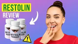 Restolin Reviews | Does Restolin Really Work? | Restolin Review