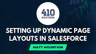 Setting Up Dynamic Page Layouts in Salesforce