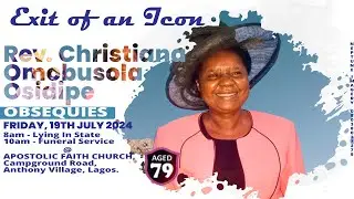 Funeral Service for Late Rev. Christiana Omobusola Osidipe. 19-07-2024
