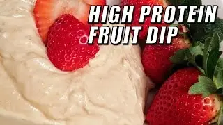 High Protein Fruit Dip Recipe With Kara Corey | Tiger Fitness
