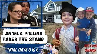 ANGELA POLLINA Trial, Week 2: Defendant Takes the Stand