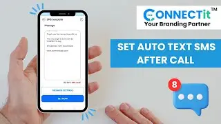 How to Set Auto Text SMS After Calls in CONNECTit App | Step-by-Step Guide