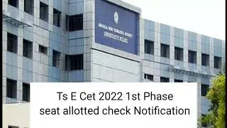 Ts E Cet 2022 First Phase counselling Seat Are Allotment Released