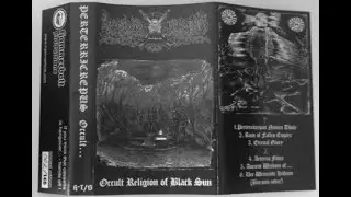 Perterricrepus &lrm;- Occult Religion Of Black Sun (2007)