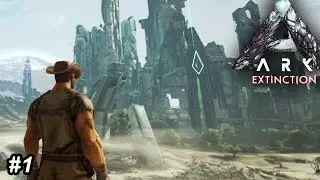 THE ADVENTURE BEGINS!! Ark Extinction Gameplay Survival Ep 1