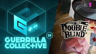 Death Trick Double Blind | Guerrilla Collective 2023