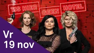 Ellen Dikker, Hanneke Drenth & Dianne Liesker - Tis hier geen hotel - vr 19 nov te zien bij Cool!