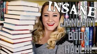 INSANE JANUARY BOOK HAUL!!