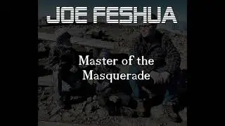 JOE FESHUA        Master of the Masquerade