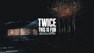 251123 TWICE (트와이스) &ldquo;ONE SPARK&rdquo; | THIS IS FOR WORLD TOUR IN KAOHSIUNG