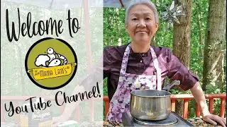 Welcome to Mama Lam's Channel!