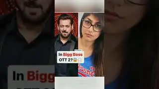 😱 Porn Star Mia Khalifa has been approached to be a part of Bigg Boss OTT 2 #shorts #nhoffcial