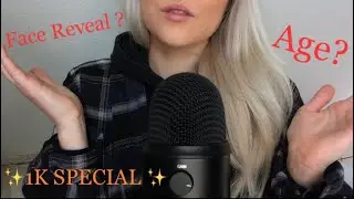 ASMR - Q&A - Face Reveal, Age, Nationality and More ✨