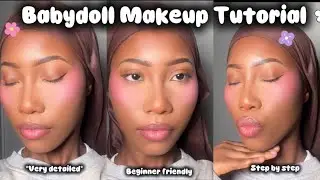 Babydoll Makeup Tutorial 🎀 VERY DETAILED & Beginner Friendly | Soft Doll Glam